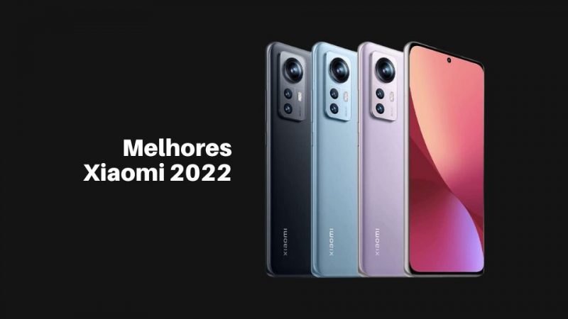 Melhores celulares Xiaomi de 2022